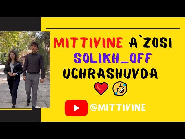 Mittivine | Mittivine jamoasi a`zosi Solikh_off uchrashuvda  ️