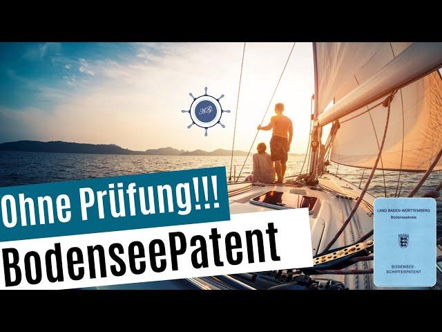 Bodenseeschifferpatent ohne Prüfung erwerben!!! Onlinekurs für Bootsführerschein, SegelnAG