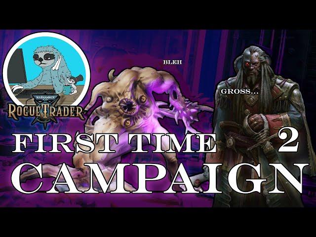 Team Manithis is Born! Warhammer 40k: Rogue Trader Blind Playthrough Part 2