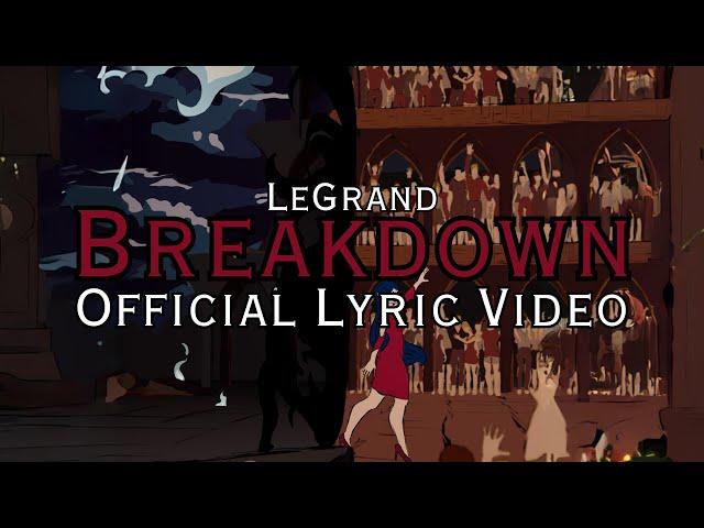 LeGrand, Kid Navi, & Lex Bratcher - Breakdown (Official Lyric Video)