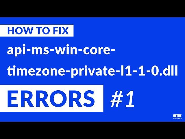 api-ms-win-core-timezone-private-l1-1-0.dll Missing Error on Windows | 2020 | Fix #1