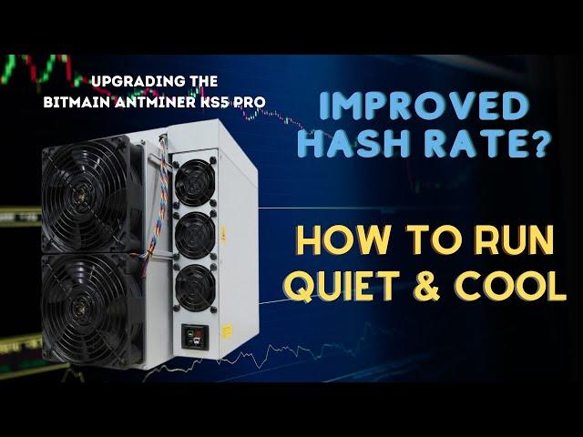 Upgrading Bitmain KS5 Pro - Running the Best Kaspa ASIC Quiet & Cool