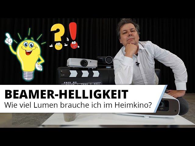 Beamer Helligkeit im Heimkino. Wieviel Lumen sollte ein Beamer haben? Ist heller immer besser?