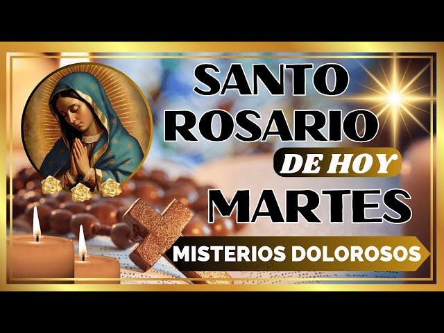 SANTO ROSARIO DE HOY MARTES MISTERIOS DOLOROSOSSANTO ROSARIO MEDITADO