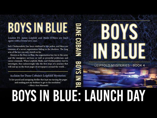 Launch Day: Boys in Blue by Dane Cobain