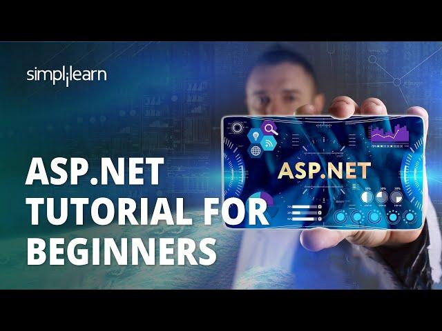 Asp.net Tutorial for Beginners | Asp.net Full Course 2023|.NET for Beginners| Simplilearn