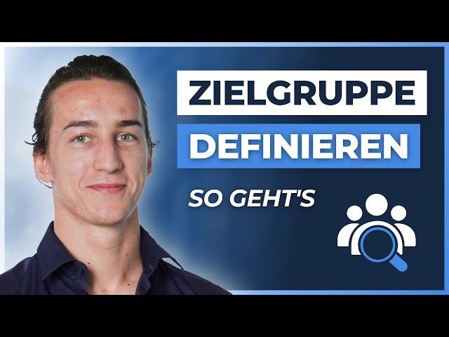 So funktioniert Ihre Zielgruppenanalyse