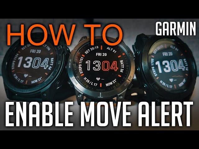 How to Enable / Disable Move Alert on Garmin Watches