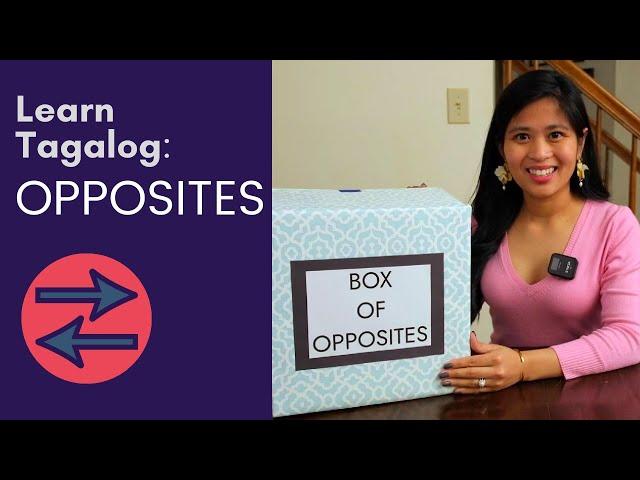 Learn Common Filipino: Opposites | How to Speak Filipino | Tagalog Lesson | Filipino Culture