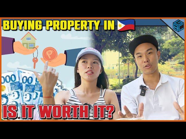 Buying Property in the Philippines  - Is It Worth It?  Real Estate Investing