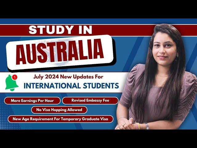 Australia's July 2024 Policy Changes for International Students 