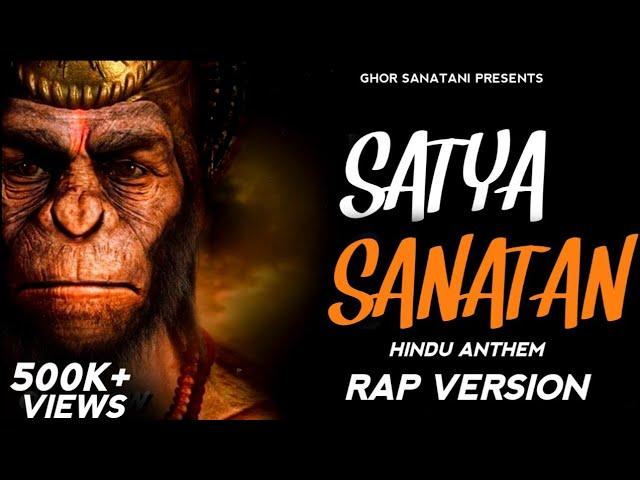 Satya Sanatan (Rap Version) - Ghor Sanatani