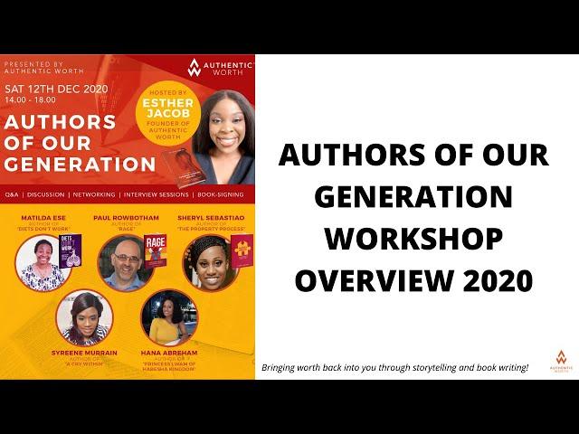 AUTHORS OF OUR GENERATION WORKSHOP OVERVIEW 2020 | AUTHENTIC WORTH BOOK PUBLISHING