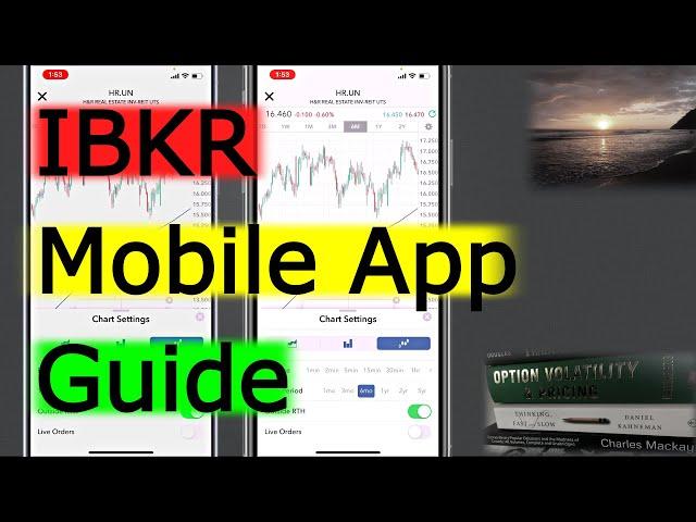 Interactive Brokers Mobile App Guide (IOS & Android)