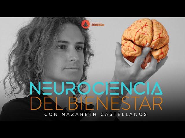 NEUROSCIENCE OF WELLNESS | DOCUMENTARY WITH NAZARETH CASTELLANOS