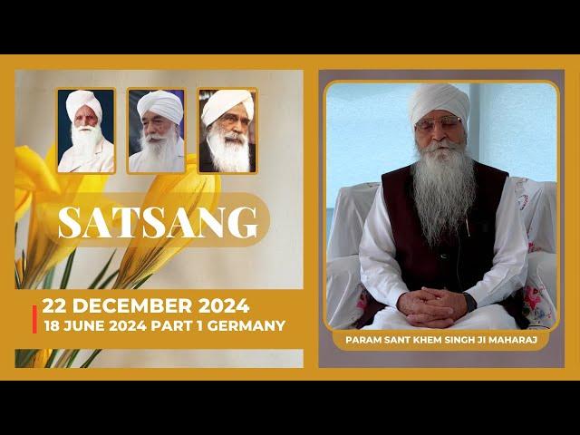 Param Sant Khem Singhji Maharaj - 18 June 2024 (Part 1 - Germany)