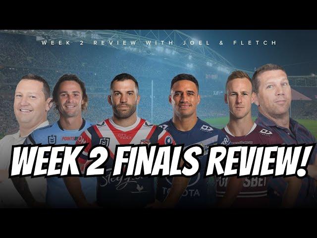 #NRL | Joel and Fletch recap Week 2 of Finals!