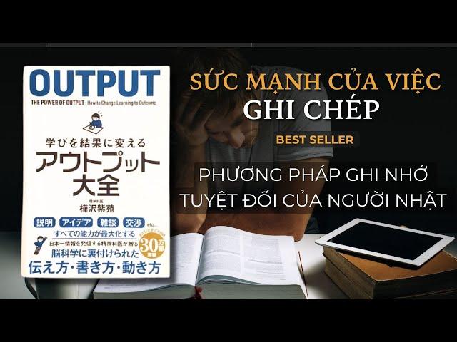 Phương pháp Ghi Nhớ cực hiệu quả của người Nhật | Tóm Tắt sách | Open Mindset