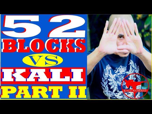 52 BLOCKS vs KALI BLOCKS (Part 2)  [DIRTY BOXING TUTORIAL]