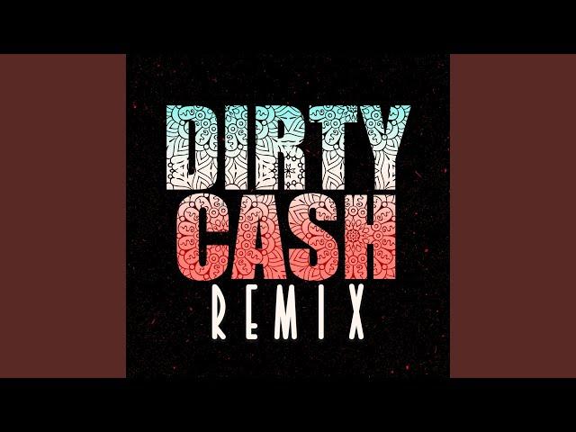 Dirty Cash (Money Talks) (Club Mix)