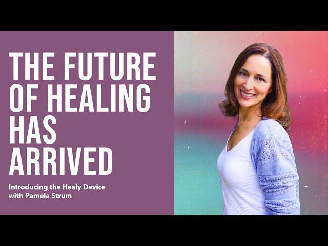 The future of healing has arrived - Introducing the Healy Device.