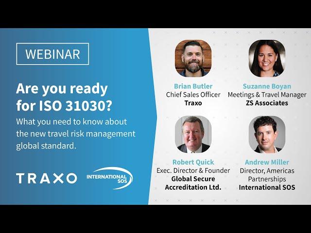 Traxo & International SOS - Are you ready for ISO 31030?