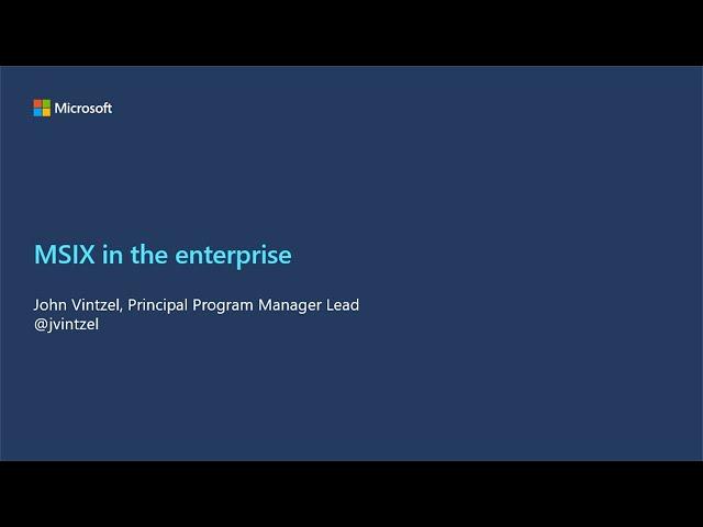 MSIX in the Enterprise
