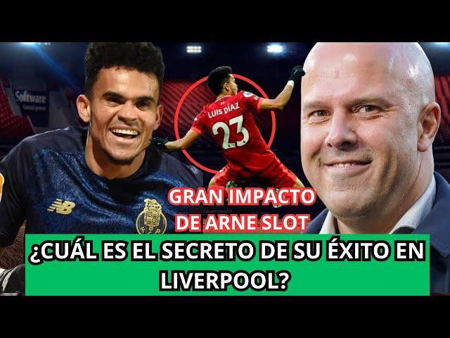 LUIS DÍAZ: Su TEMPORADA BRILLANTE con el LIVERPOOL y el IMPACTO de ARNE SLOT