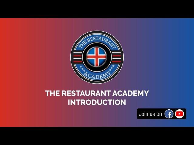 The Restaurant Academy Introduction I The Restaurant Academy