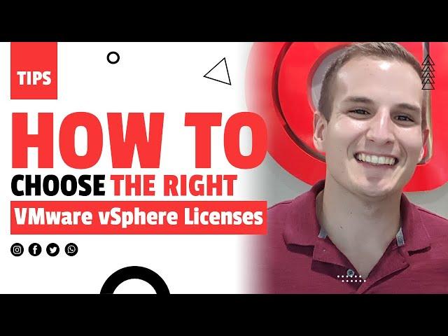 Choosing the Right VMware vSphere Licenses