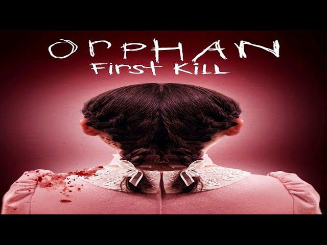 Orphan: First Kill - Full Movie