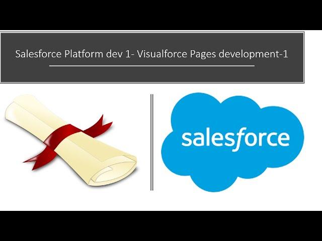 Salesforce Platform dev 1  Visualforce Pages development 1