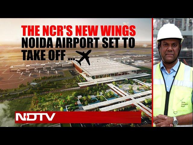 Noida Airport | NDTV Exclusive From Inside Jewar Airport | Jewar Airport