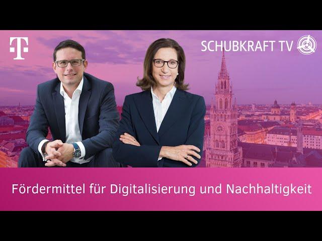 Fördermittel für Digitalisierung und Nachhaltigkeit