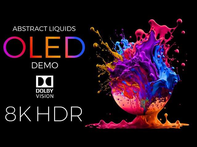 Abstract Liquids OLED Demo HDR 8K Ultra HD Dolby Vision™ 60fps