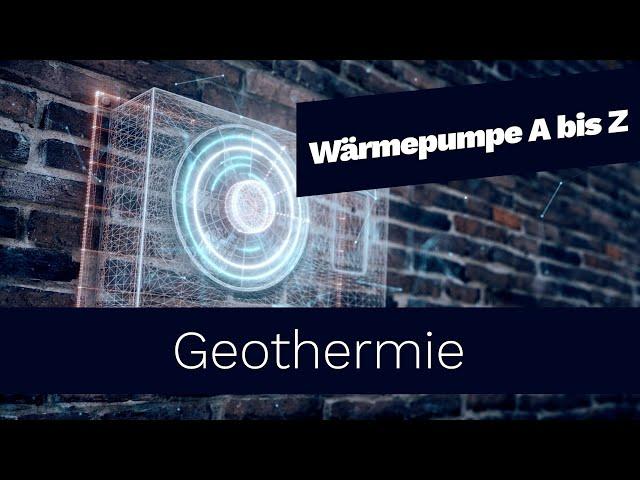 Wärme aus der Erde nutzen | Wärmepumpe von A bis Z