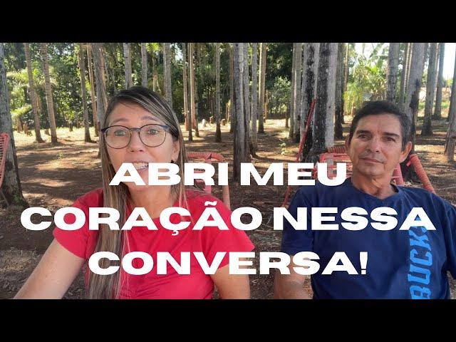 HORA DA VERDADE/ ABRIMOS NOSSO CORAÇÃO NESSA CONVERSA!