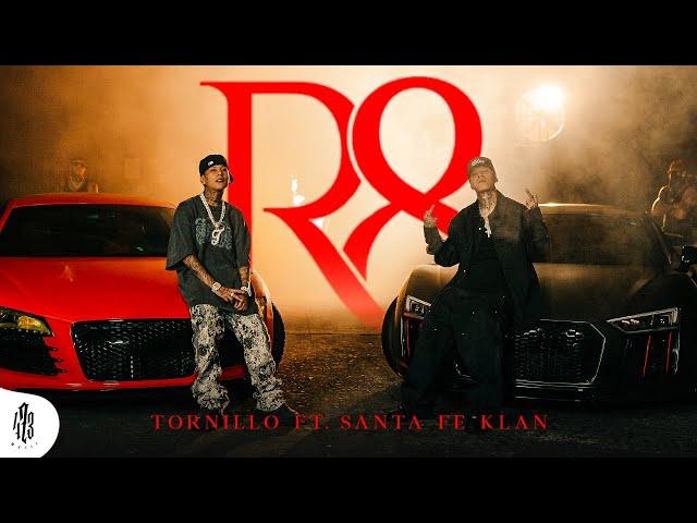 Tornillo, Santa Fe Klan - R8 (Video Oficial)