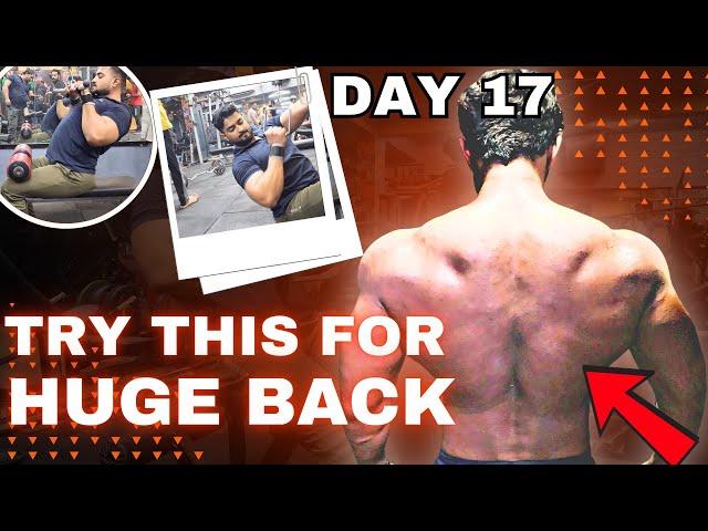 Best Exercise For Huge Back  | Day 17 | 60 Days Transformation