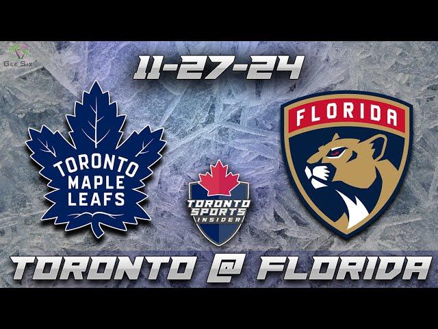 11-27-24 Toronto Maple Leafs vs Florida Panthers Game Audio | NHL LIVE Gamecast & Chat