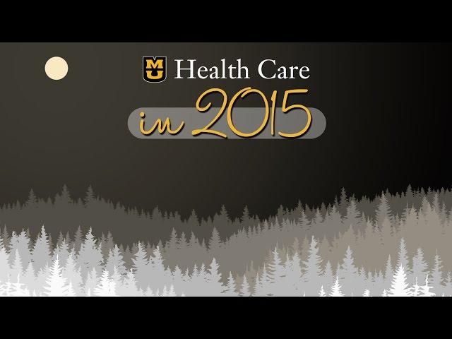 MU Health Care in 2015