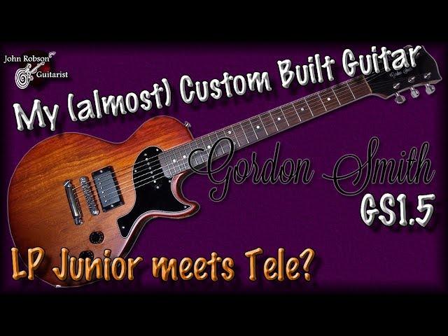 | My (almost) Custom Built Guitar | Gordon Smith GS15 Demonstration |