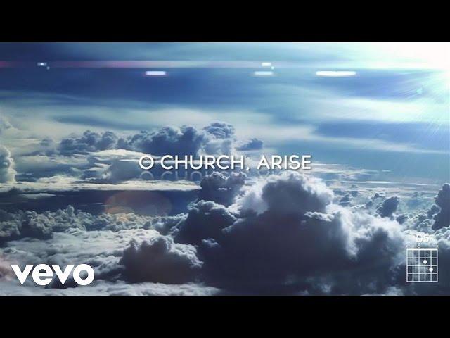 Keith & Kristyn Getty - O Church Arise (Arise, Shine) (Lyric Video) ft. Chris Tomlin