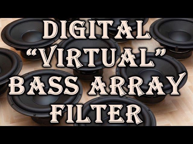 Boost your bass output with a virtual bass array filter