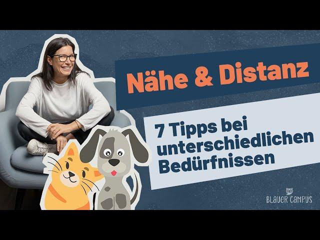 Kein Bedürfnis nach Nähe bei dir oder deinem Partner? 7 Tipps, wie du das Nähe-Distanz-Problem löst