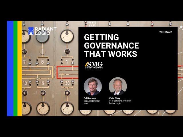 Radiant Logic Webinar: Getting Governance that Works