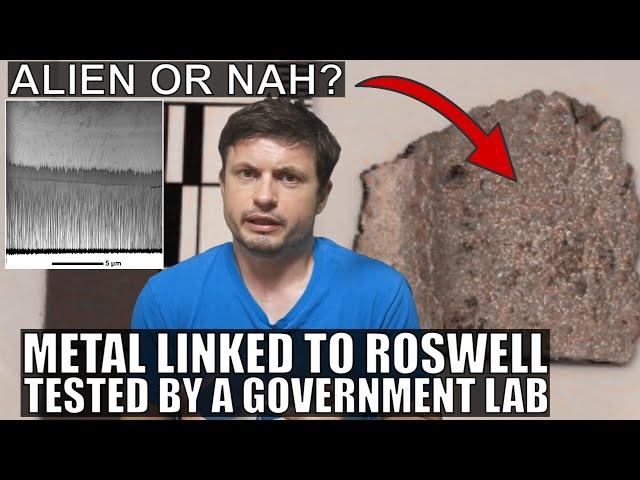 Metal Piece From 1947 Roswell Incident Analyzed By a Government Lab