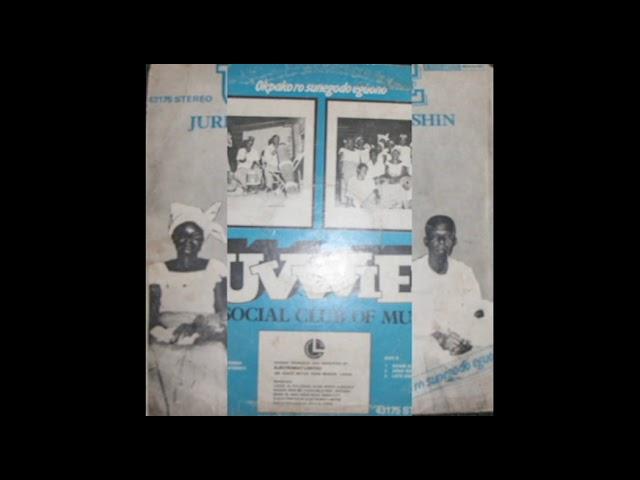 Uvwie Music JURI SOCIAL CLUB OF MUSHIN