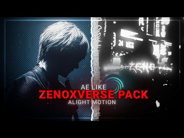 Zeno style Pack Alight motion Preset/Xml(cc, shake,zooms,wm)