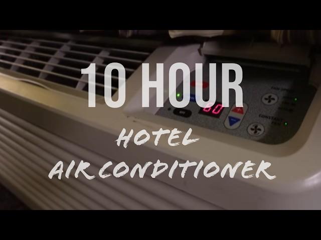 10 Hours of Hotel AC White Noise (High power setting)